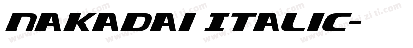 Nakadai Italic字体转换